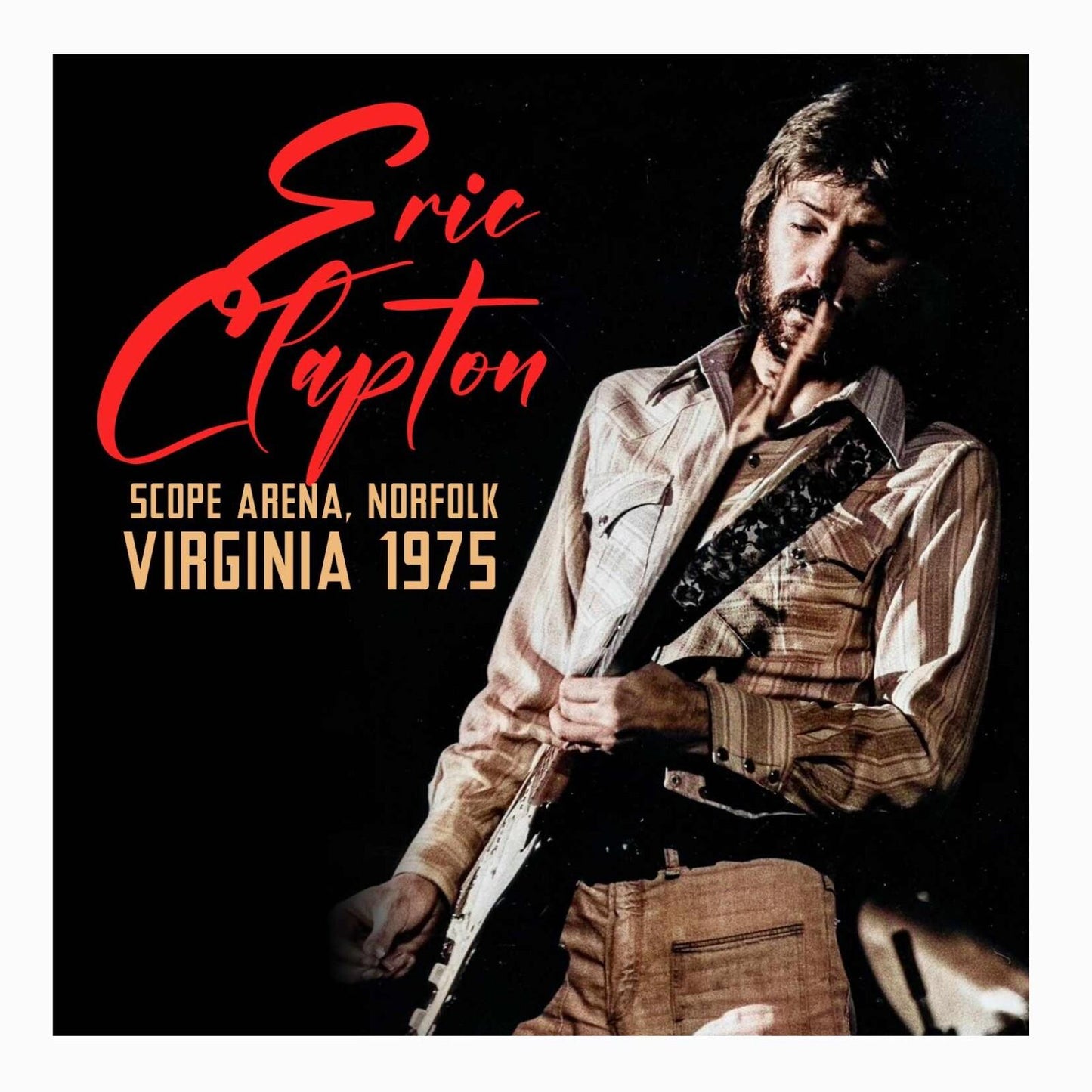 Eric Clapton - Scope Arena  Norfolk Virginia - Cd