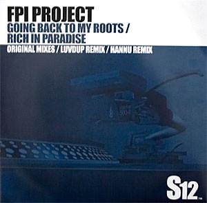 FPI Project - Going Back To My Roots / Rich In Paradise - 12 Inch