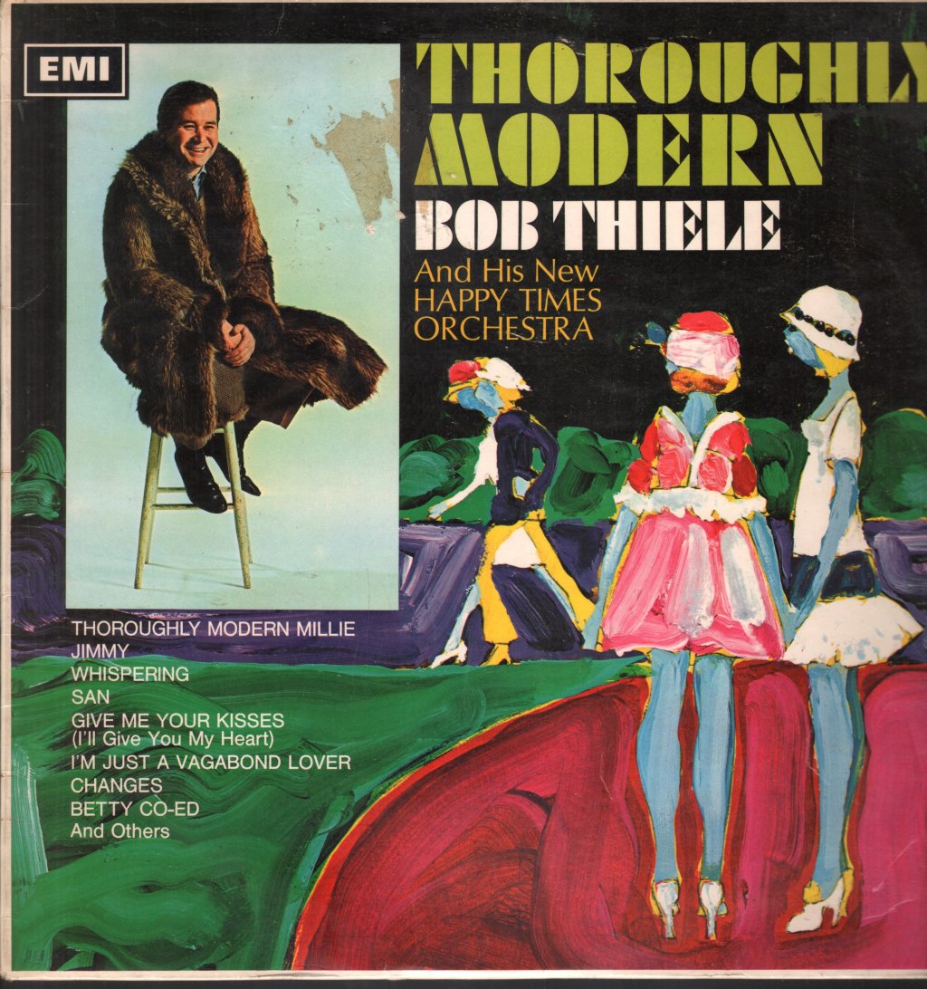 Bob Thiele And His New Happy Times Orchestra - Thoroughly Modern - Lp