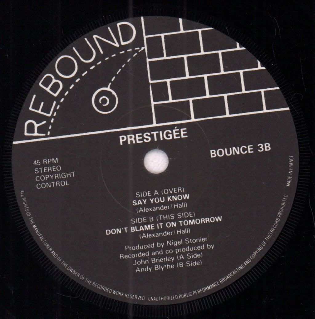 Prestigee - Say You Know - 7 Inch