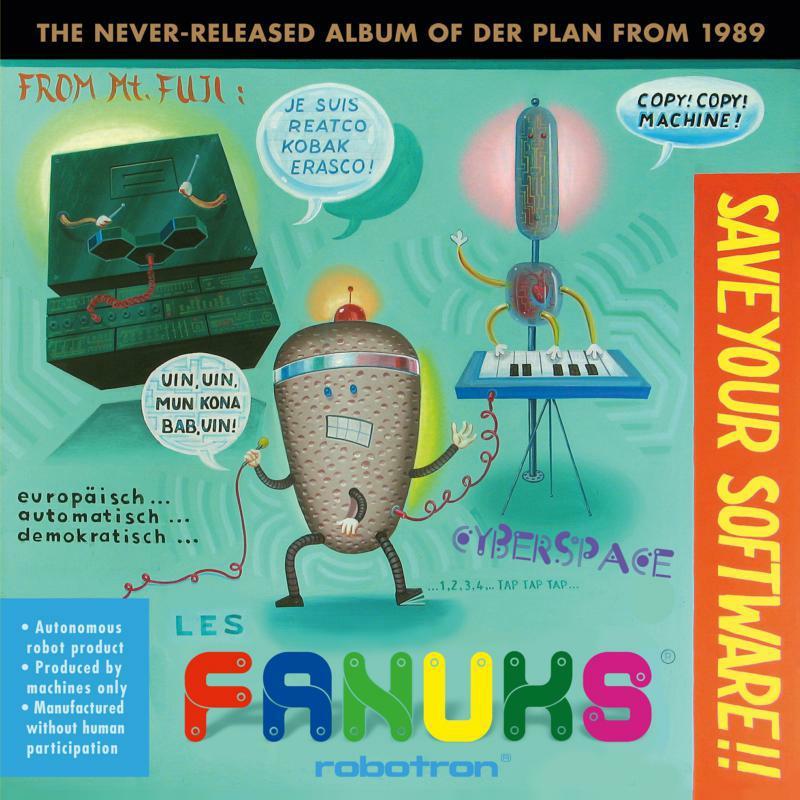 Der Plan - Les Fanuks - Save Your Software!! - Cd