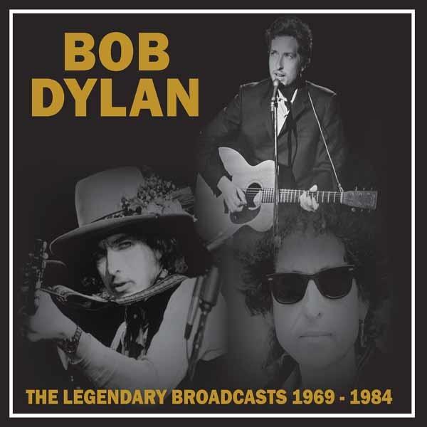 Bob Dylan - Legendary Broadcasts 1969 - 1984 - Cd