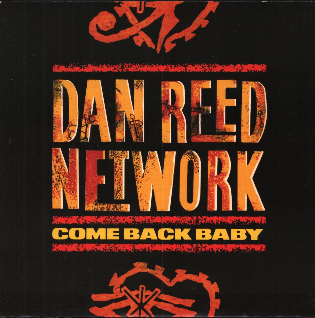 Dan Reed Network - Come Back Baby - 7 Inch