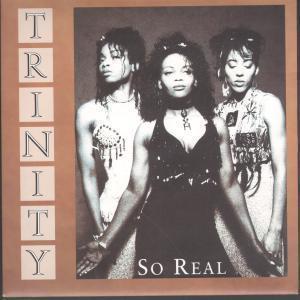 Trinity (Dance Group) - So Real - 7 Inch