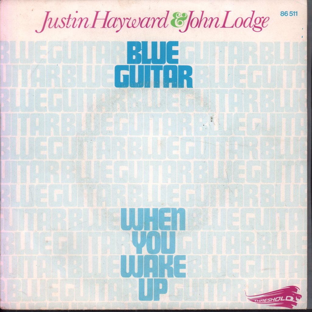 Justin Hayward And John Lodge - Blue Guitar - 7 Inch
