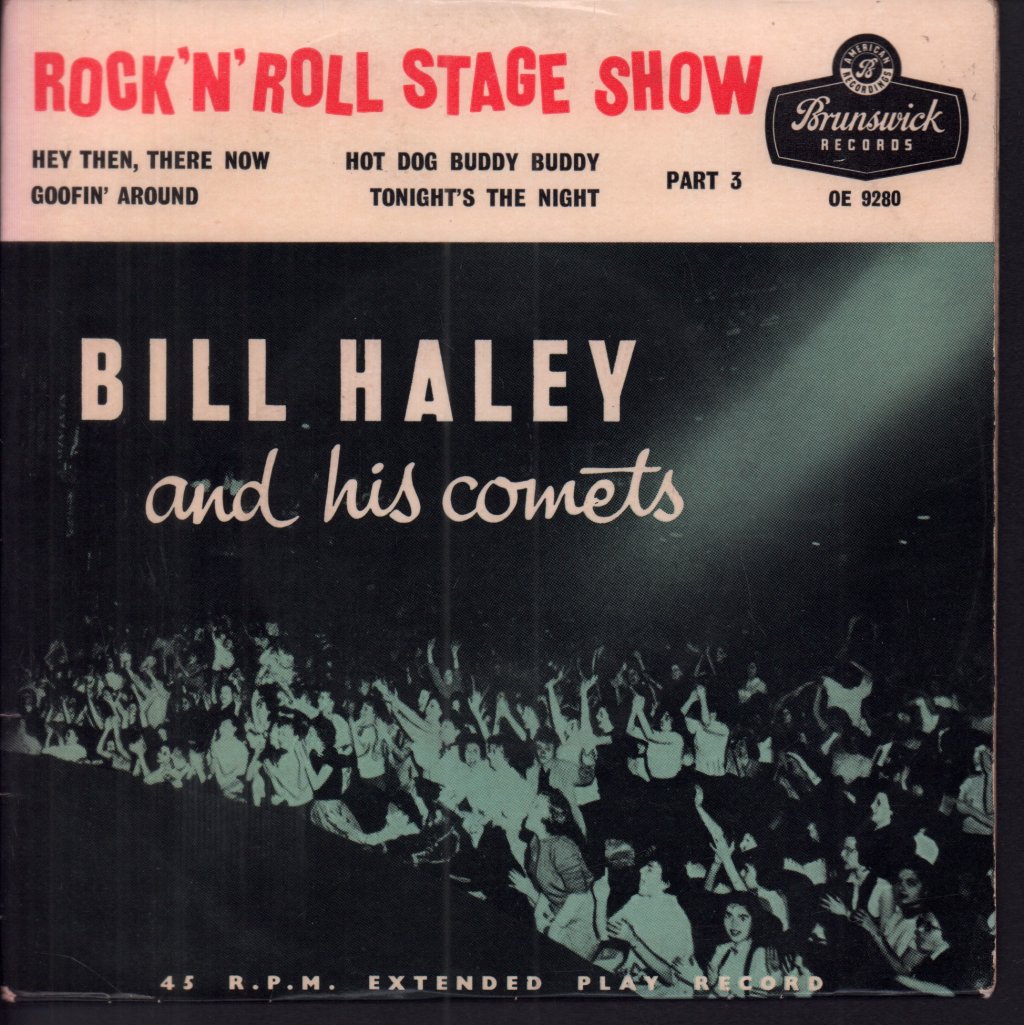 Bill Haley And His Comets - Rock N Roll Stage Show Part 3 - 7 Inch