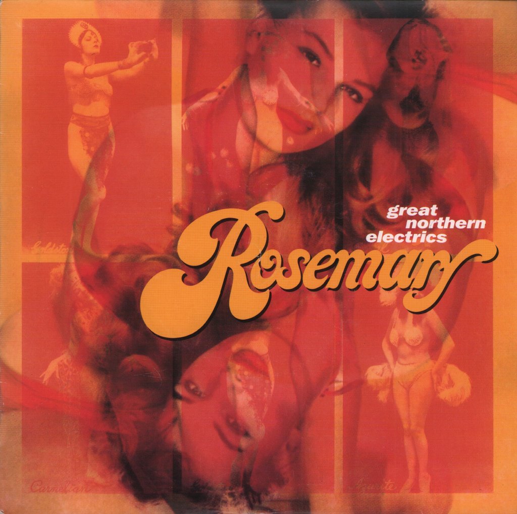 Great Northern Electrics - Rosemary - 7 Inch