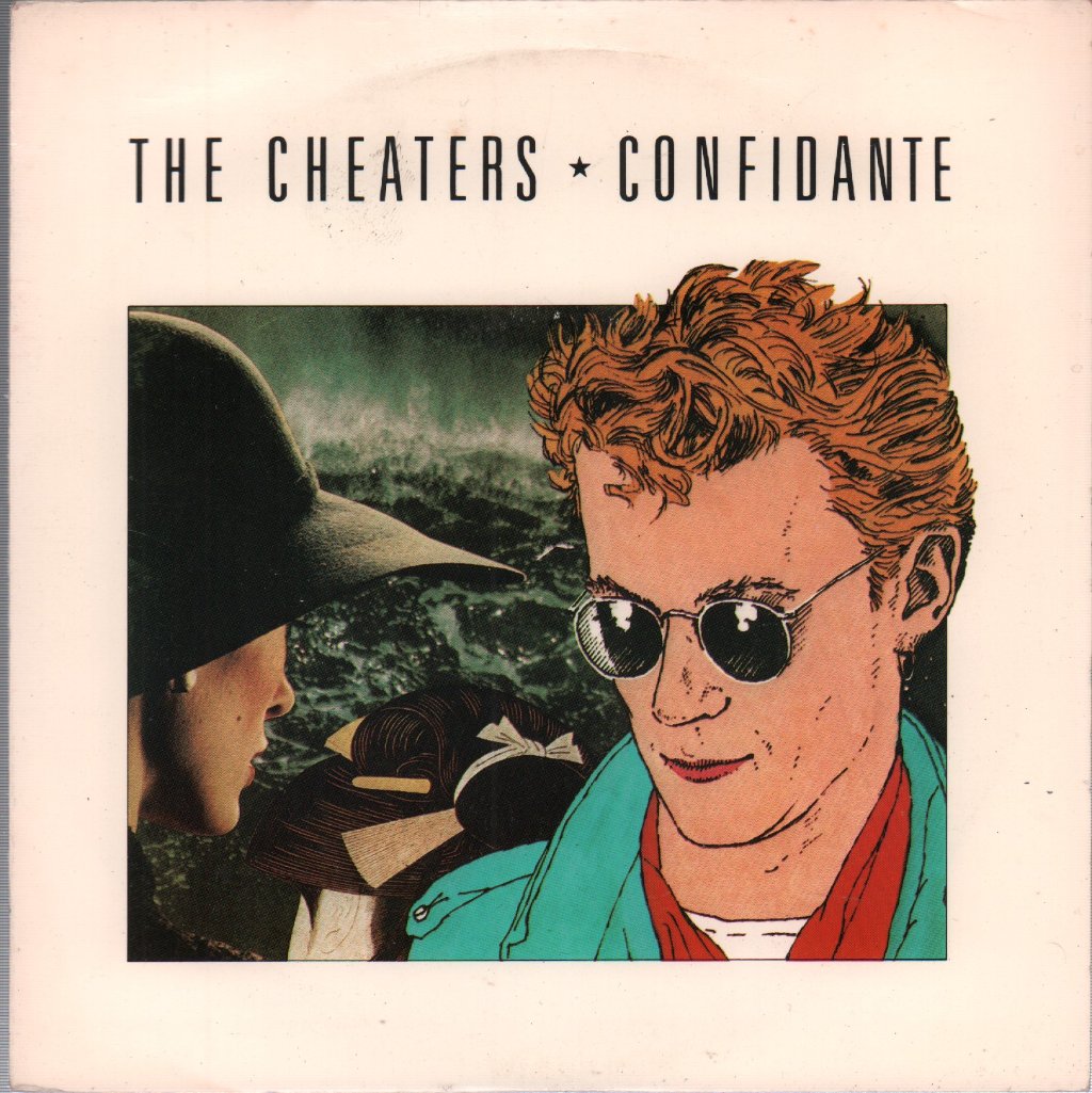 Cheaters - Confidante - 7 Inch