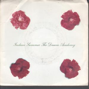 Dream Academy - Indian Summer - 7 Inch