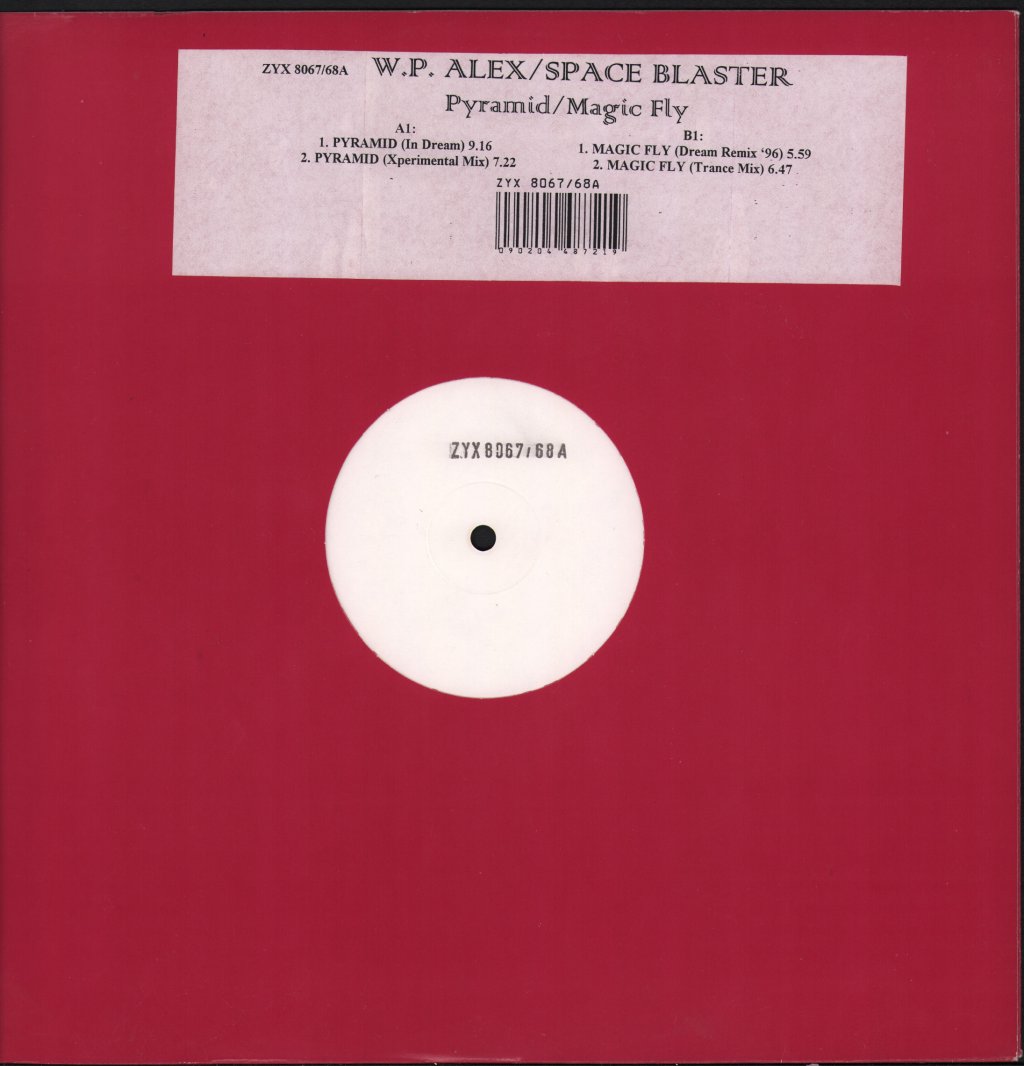 W. P. Alex Remark / Space Blaster - Pyramid (In Dream) / Magic Fly (Dream Remix '96) - 12 Inch