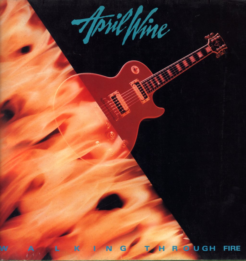 April Wine - Walking Through Fire - Lp