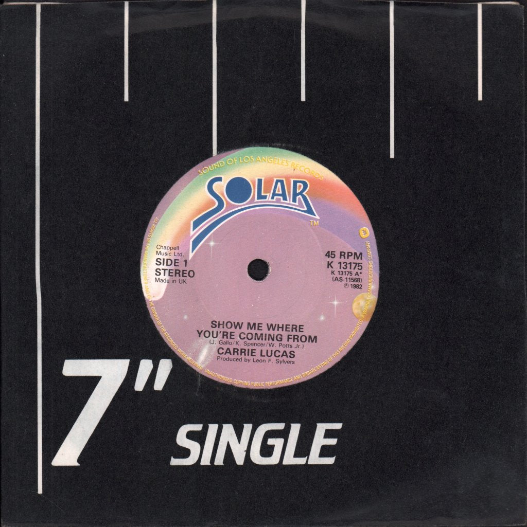 Carrie Lucas - Show Me Where You're Coming From - 7 Inch