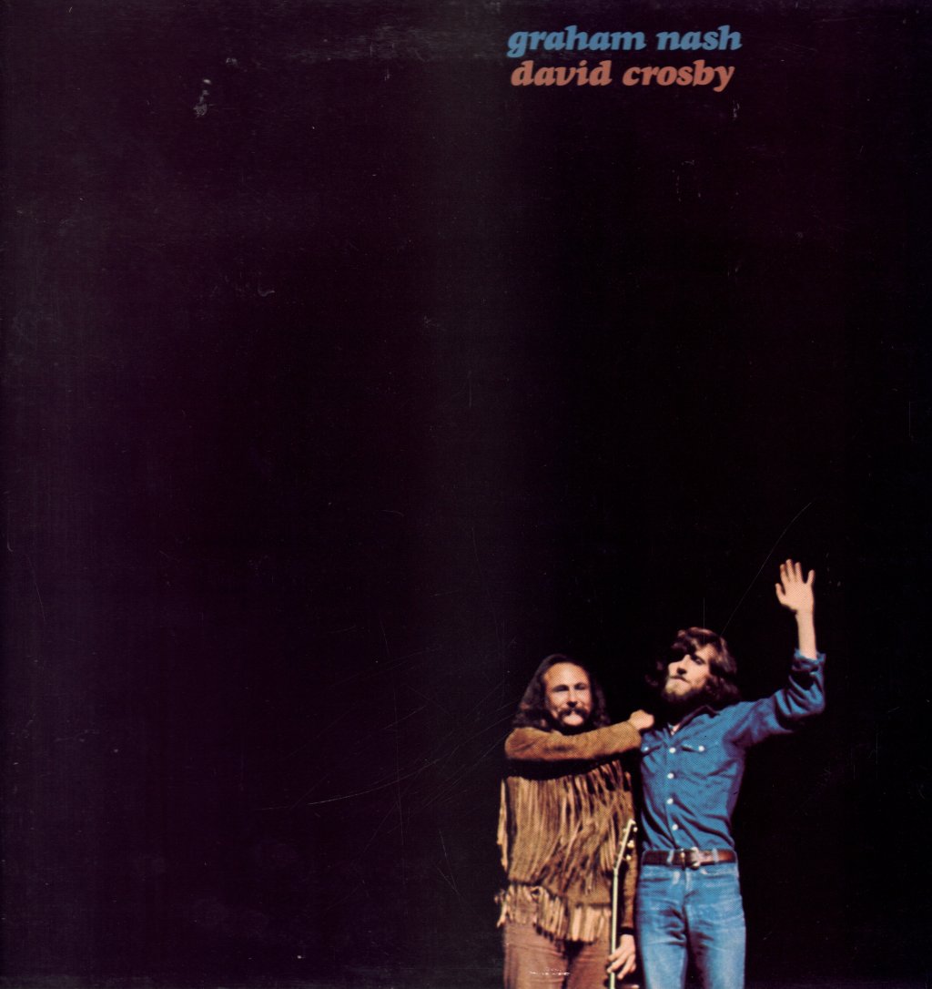Graham Nash/David Crosby - Graham Nash David Crosby - Lp