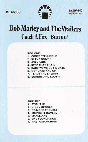 Bob Marley & The Wailers - Catch A Fire / Burnin' - Cassette