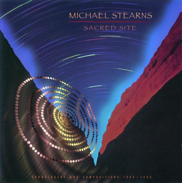 Michael Stearns - Sacred Site (Soundtracks And Compositions 1983-1993) - Cd