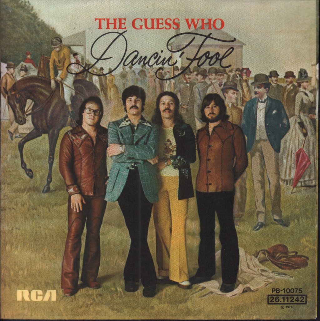 Guess Who - Dancin' Fool - 7 Inch