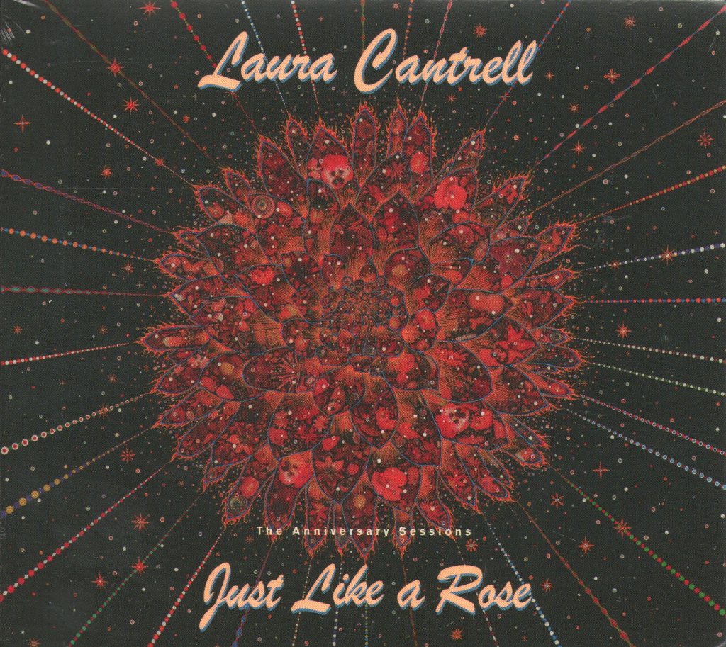 Laura Cantrell - Just Like A Rose: the Anniversary Sessions - Cd