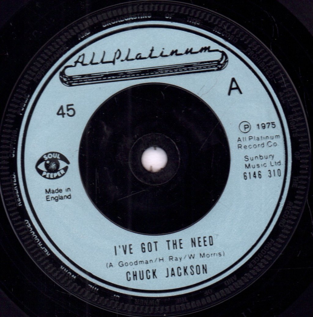 Chuck Jackson - I've Got The Need - 7 Inch
