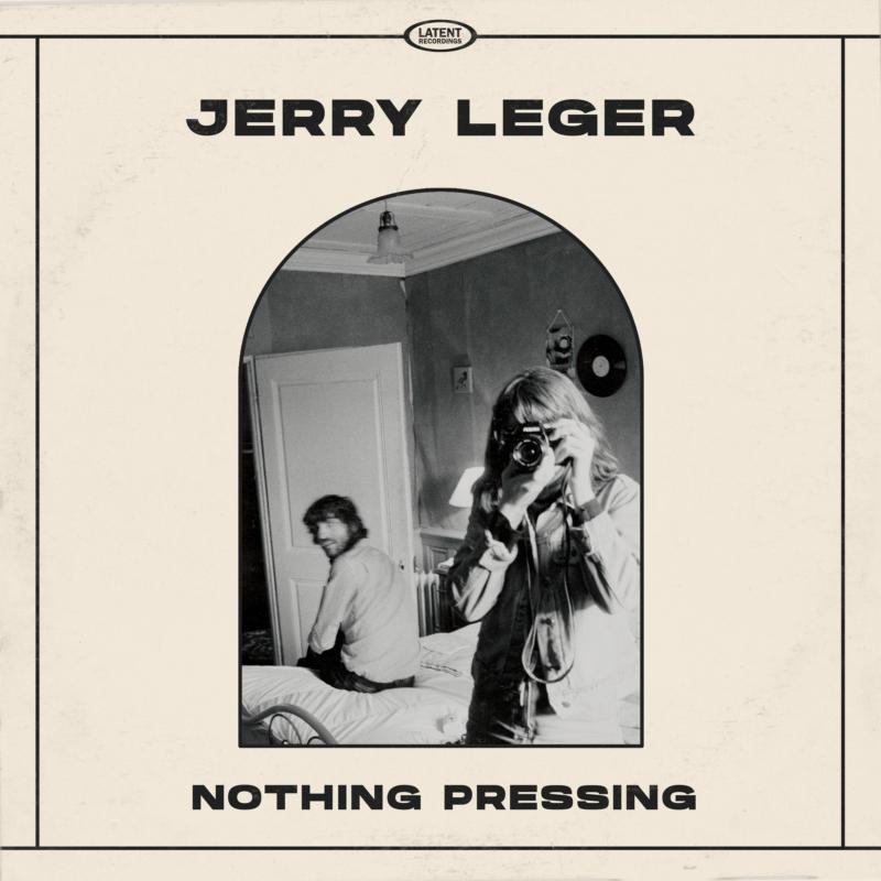 Jerry Leger - Nothing Pressing - Cd