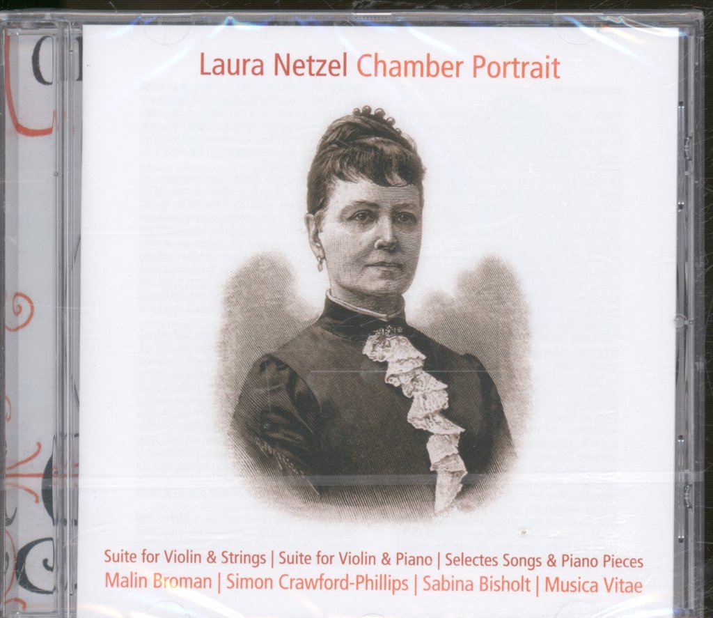 Musica Vitae, Malin Broman, Sabina Bisholt, Simon Crawford Phillips - Laura Netzel - Chamber Portrait - Cd