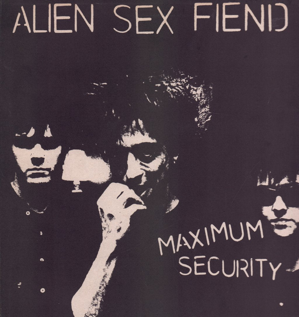 Alien Sex Fiend - Maximum Security - Lp