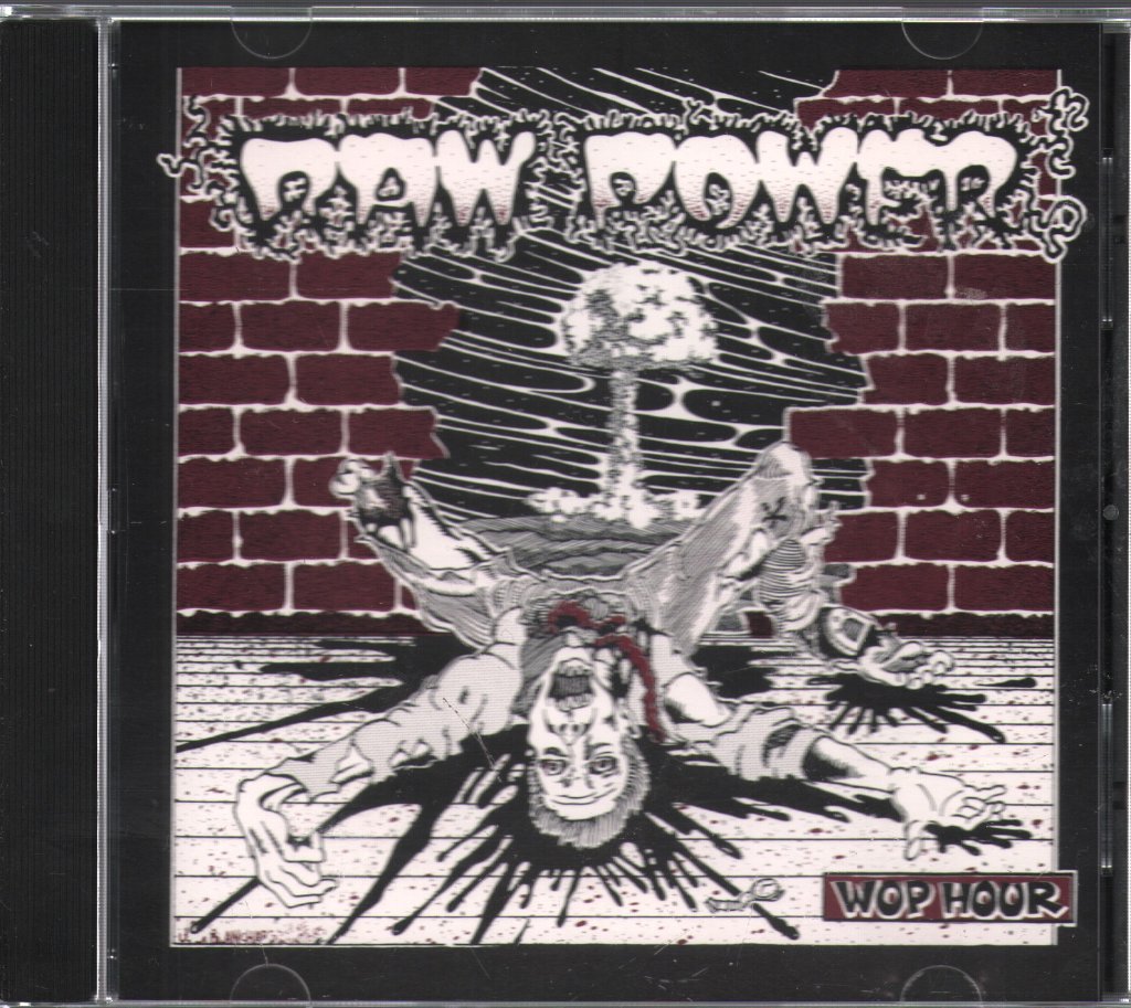 Raw Power - Wop Hour 1984-1994 - Cd