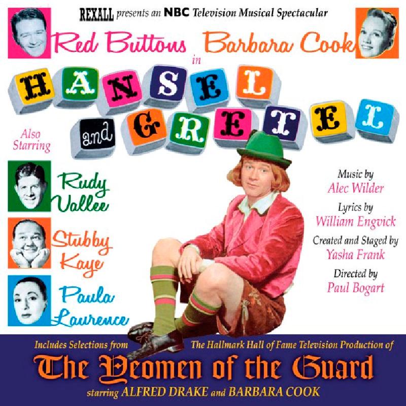 Various Artists - Hansel and Gretel / the Yeomen of the Guard (Tv Cast) and Bonus Tracks - Cd