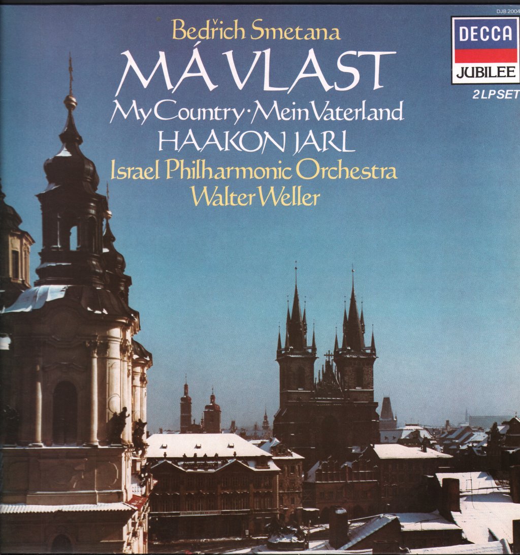 Walter Weller / Israel Philharmonic Orchestra - Bedrich Smetana - Má Vlast (My Country) / Haakon Jarl - Double Lp