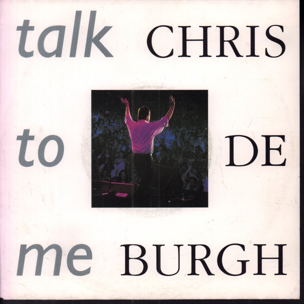 Chris De Burgh - Talk To Me - 7 Inch