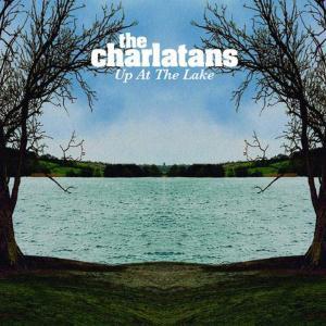Charlatans (Uk Group) - Up At The Lake - Lp