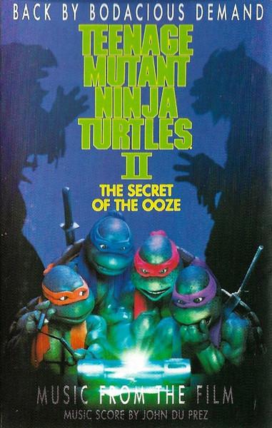 Various Artists - Teenage Mutant Ninja Turtles Ii: the Secret of the Ooze (The Original Motion Picture Soundtrack) - Cassette