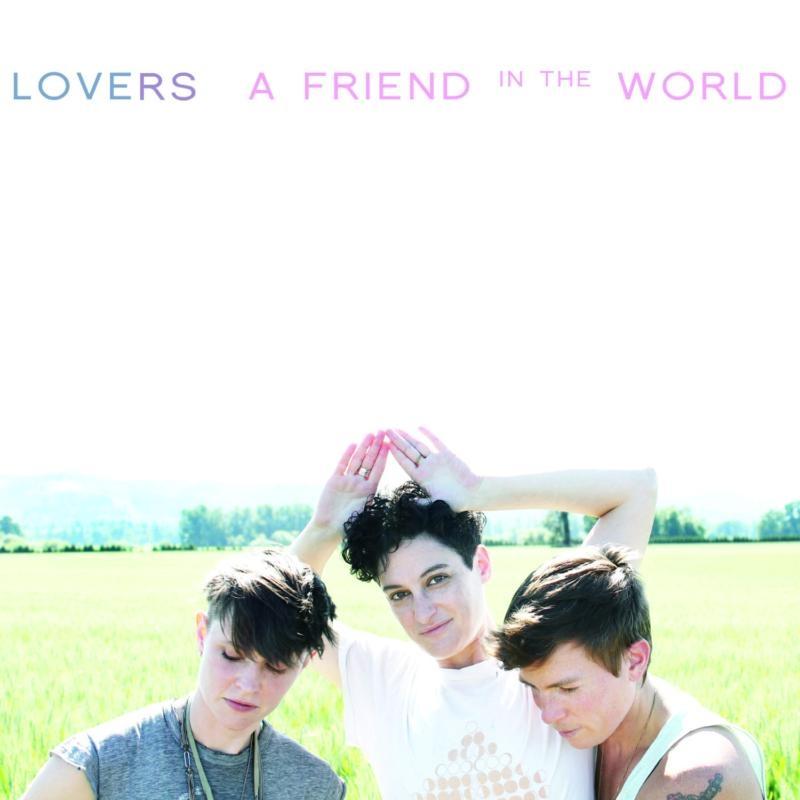 Lovers (70'S Artist) - A Friend In the World - Cd