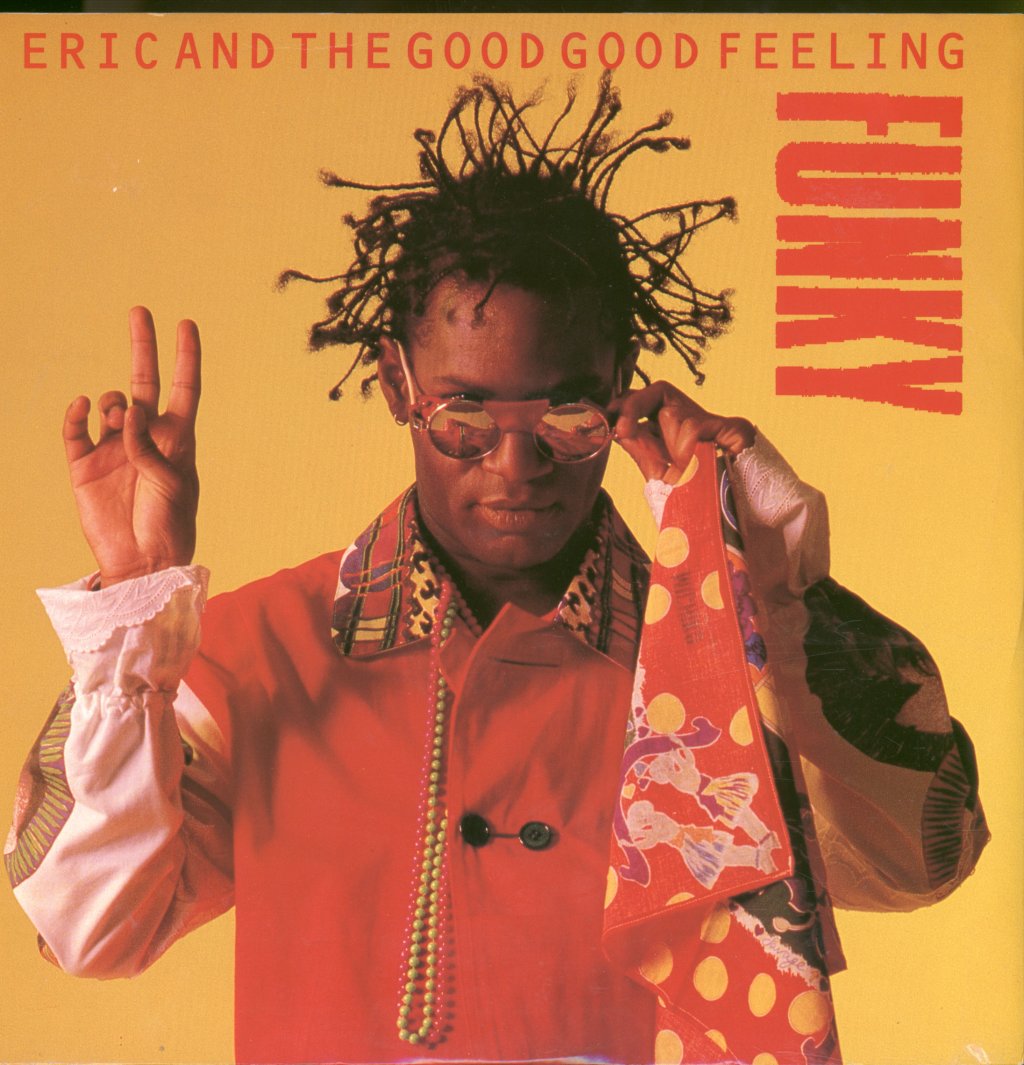 Eric And The Good Good Feeling - Funky - 12 Inch