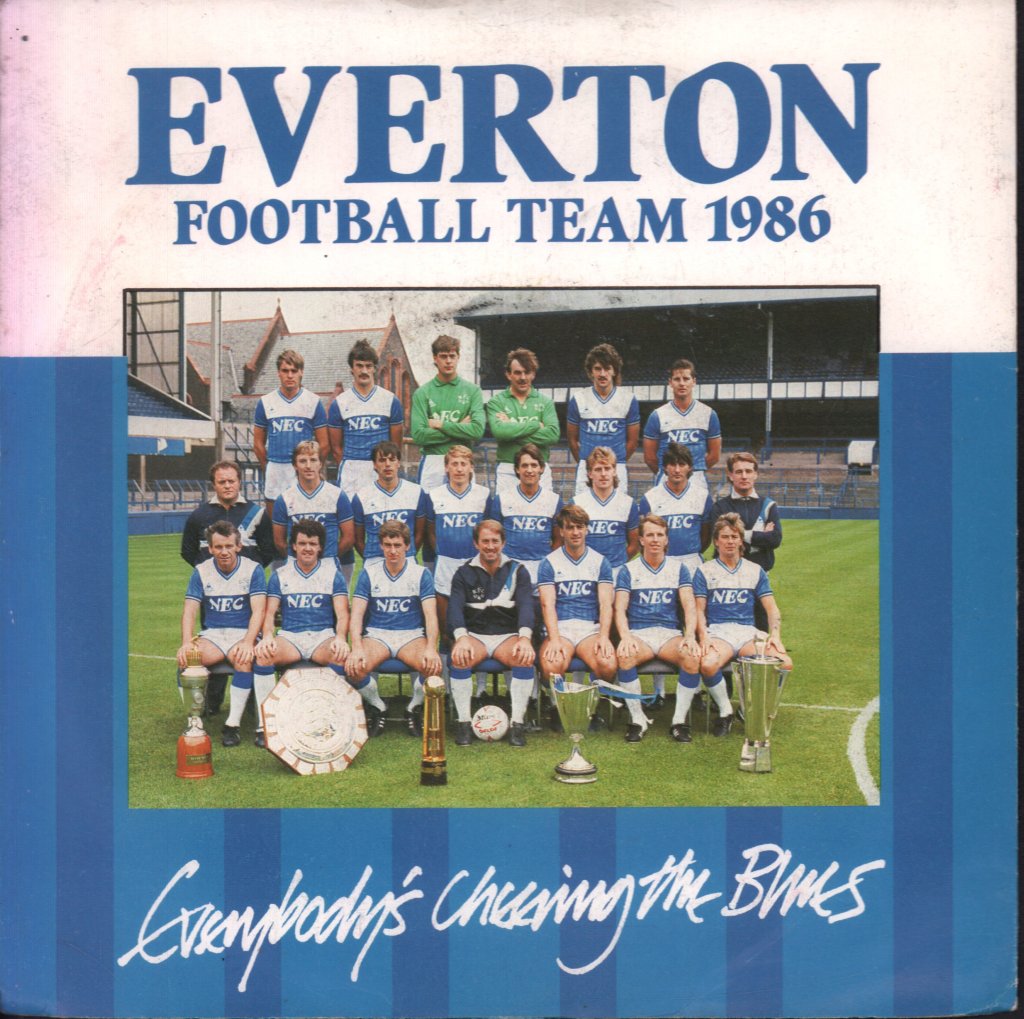 Everton Football Team 1986 - Everybody's Chasing The Blues - 7 Inch