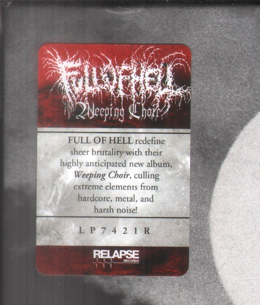 Full Of Hell - Weeping Choir - Lp