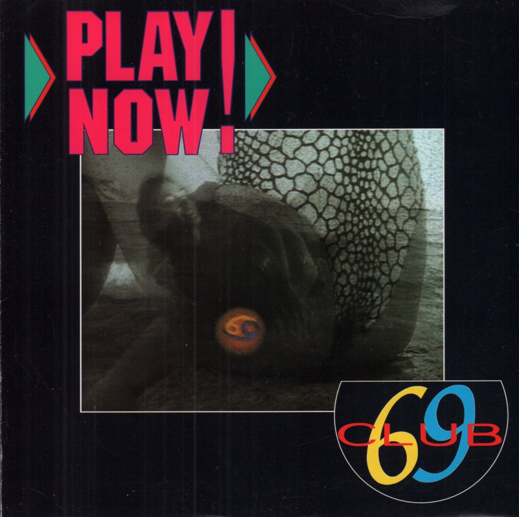 Club 69 - Play Now - 7 Inch