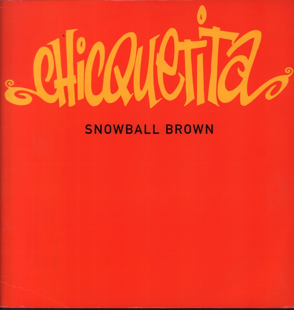 Snowball Brown - Chicquetita - 12 Inch