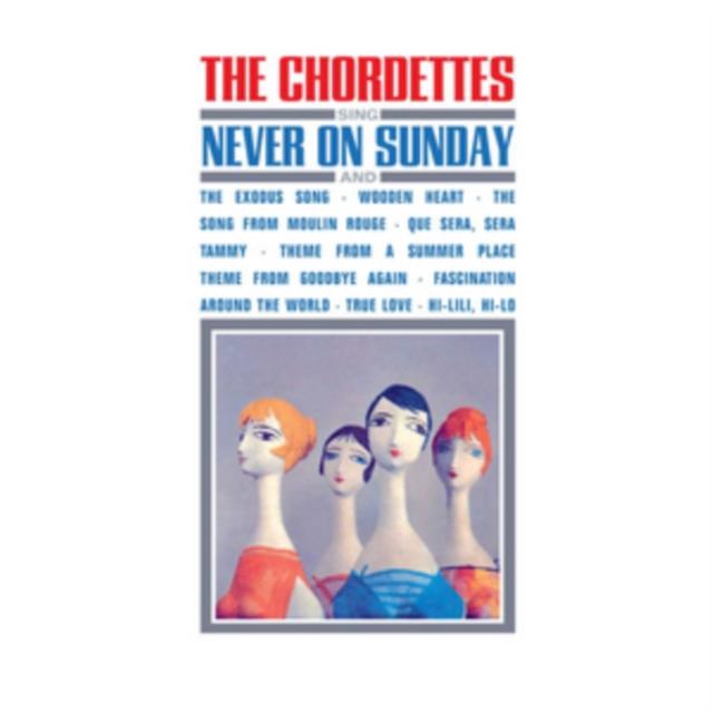Chordettes - Sing Never On Sunday - Cd