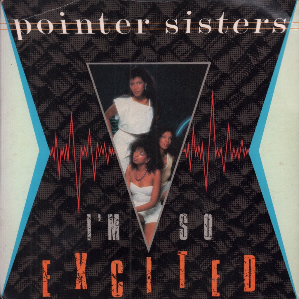 Pointer Sisters - I'm So Excited - 7 Inch