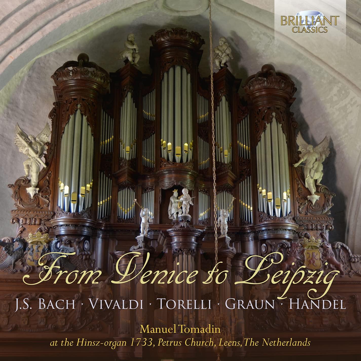 Manuel Tomadin - From Venice To Leipzig, Organ Music - Cd