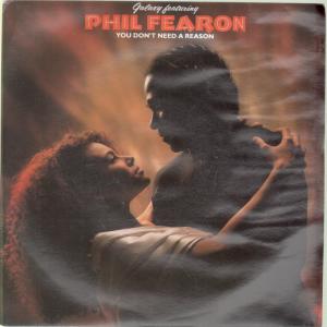 Galaxy (Phil Fearon) - You Don't Need A Reason - 7 Inch