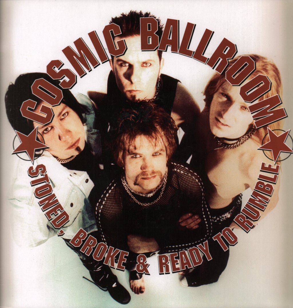Cosmic Ballroom - Stoned Broke and Ready To Rumble - Lp