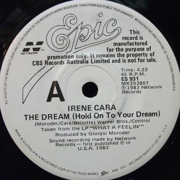Irene Cara - Dream Hold On To Your Dream - 7 Inch