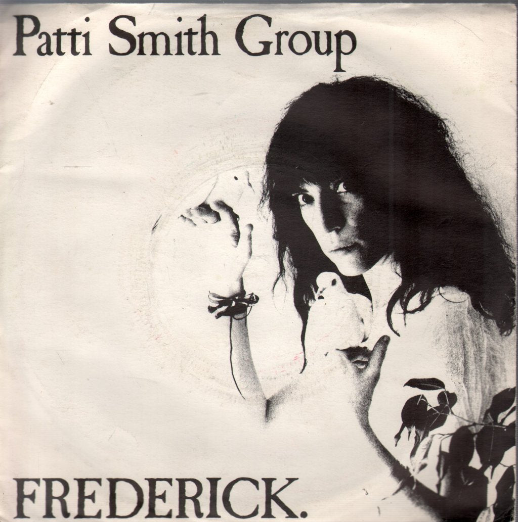 Patti Smith Group - Frederick - 7 Inch