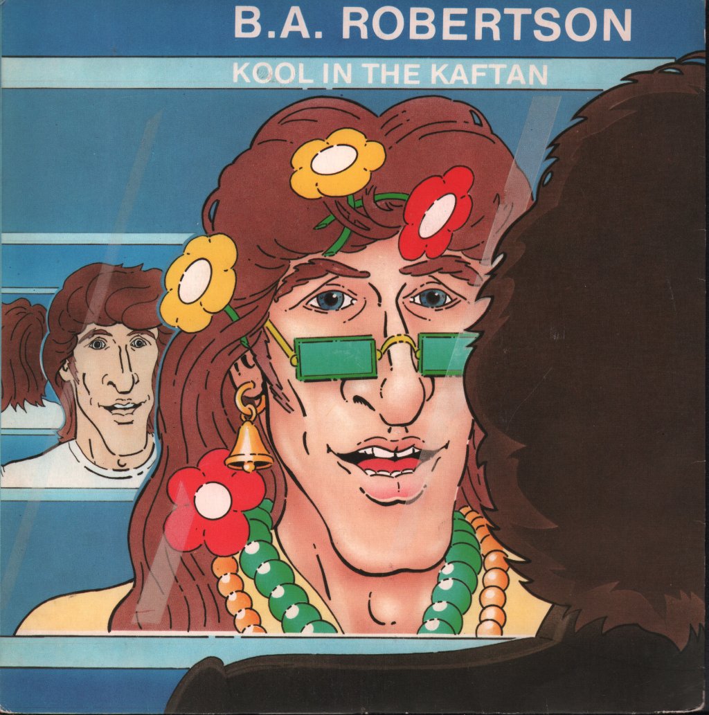 B. A. Robertson - Kool In The Kaftan - 7 Inch