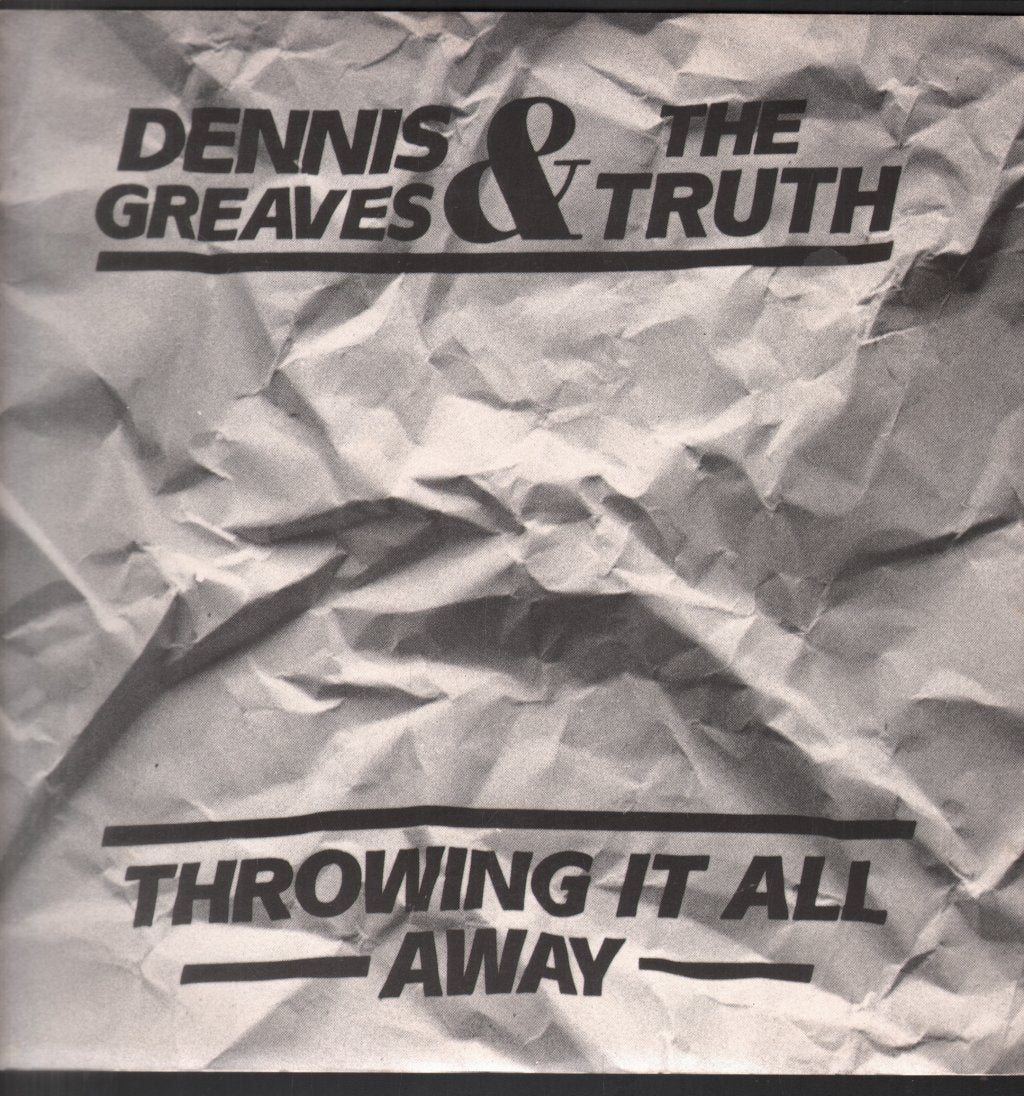Dennis Greaves And The Truth - Throwing It All Away - 12 Inch
