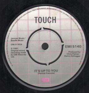 Touch (Disco Group) - It's Up To You - 7 Inch