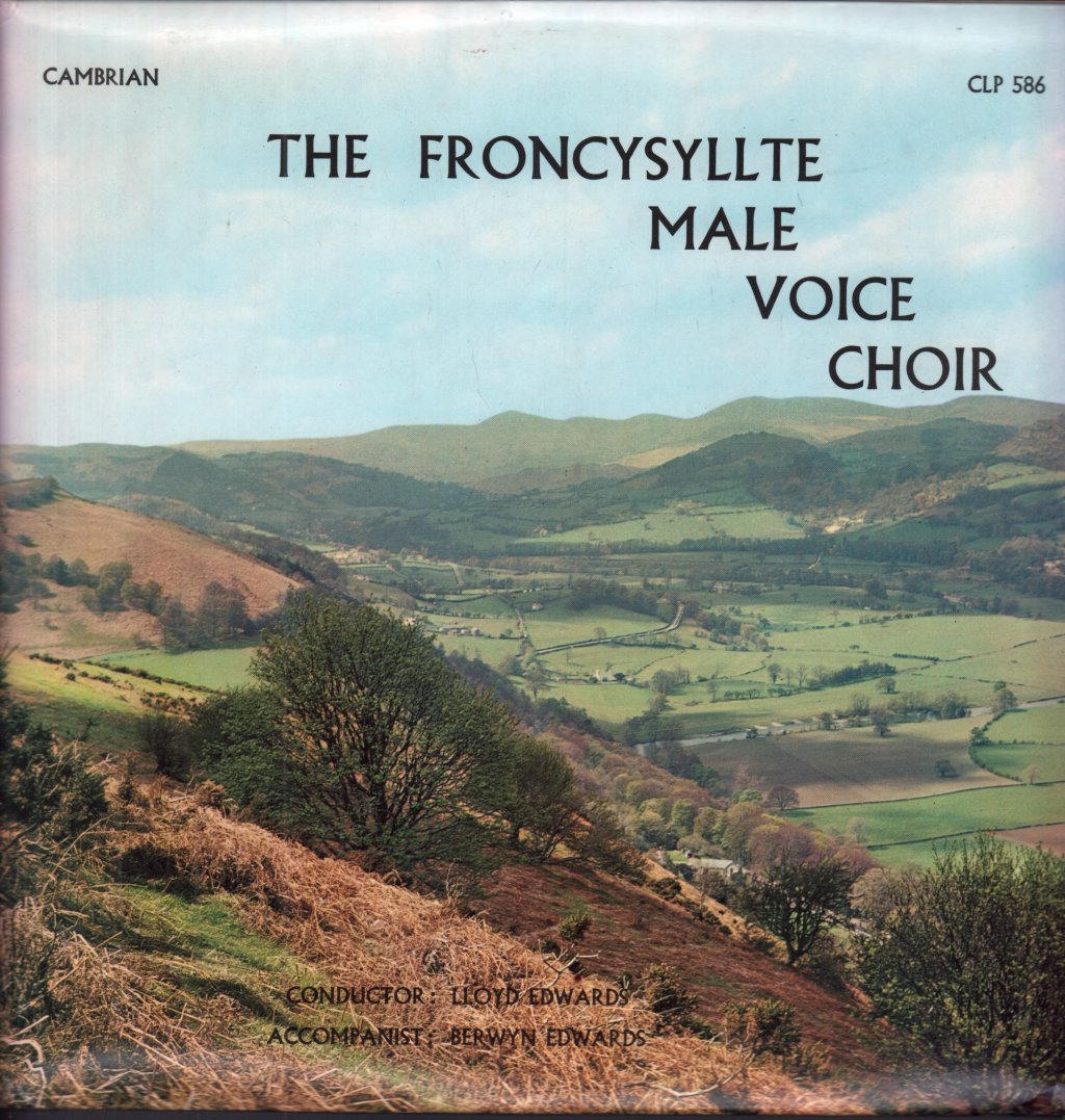 Froncysyllte Male Voice Choir - Froncysyllte Male Voice Choir - Lp