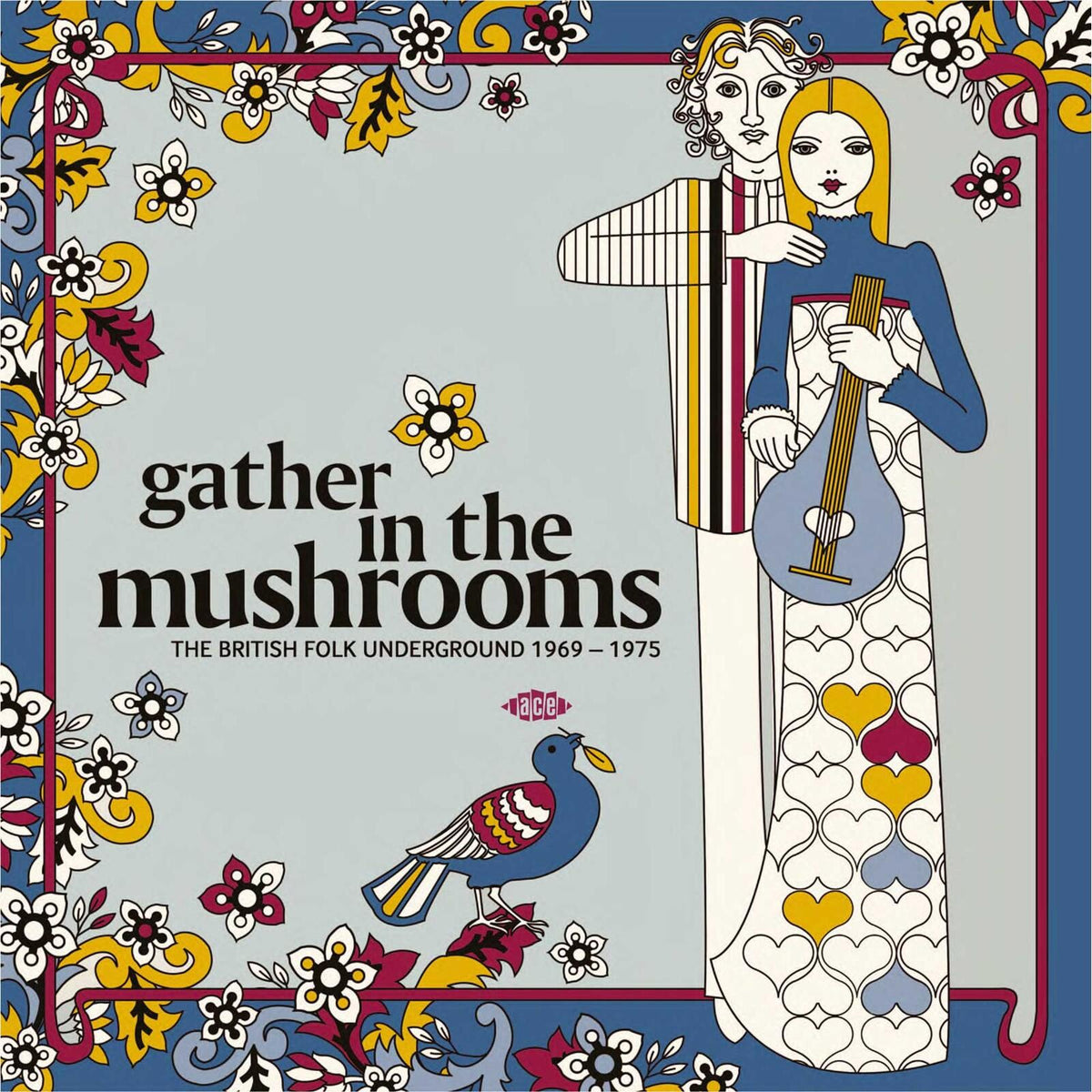 Various Artists - Gather In the Mushrooms: the British Folk Underground 1969-1975 - Cd