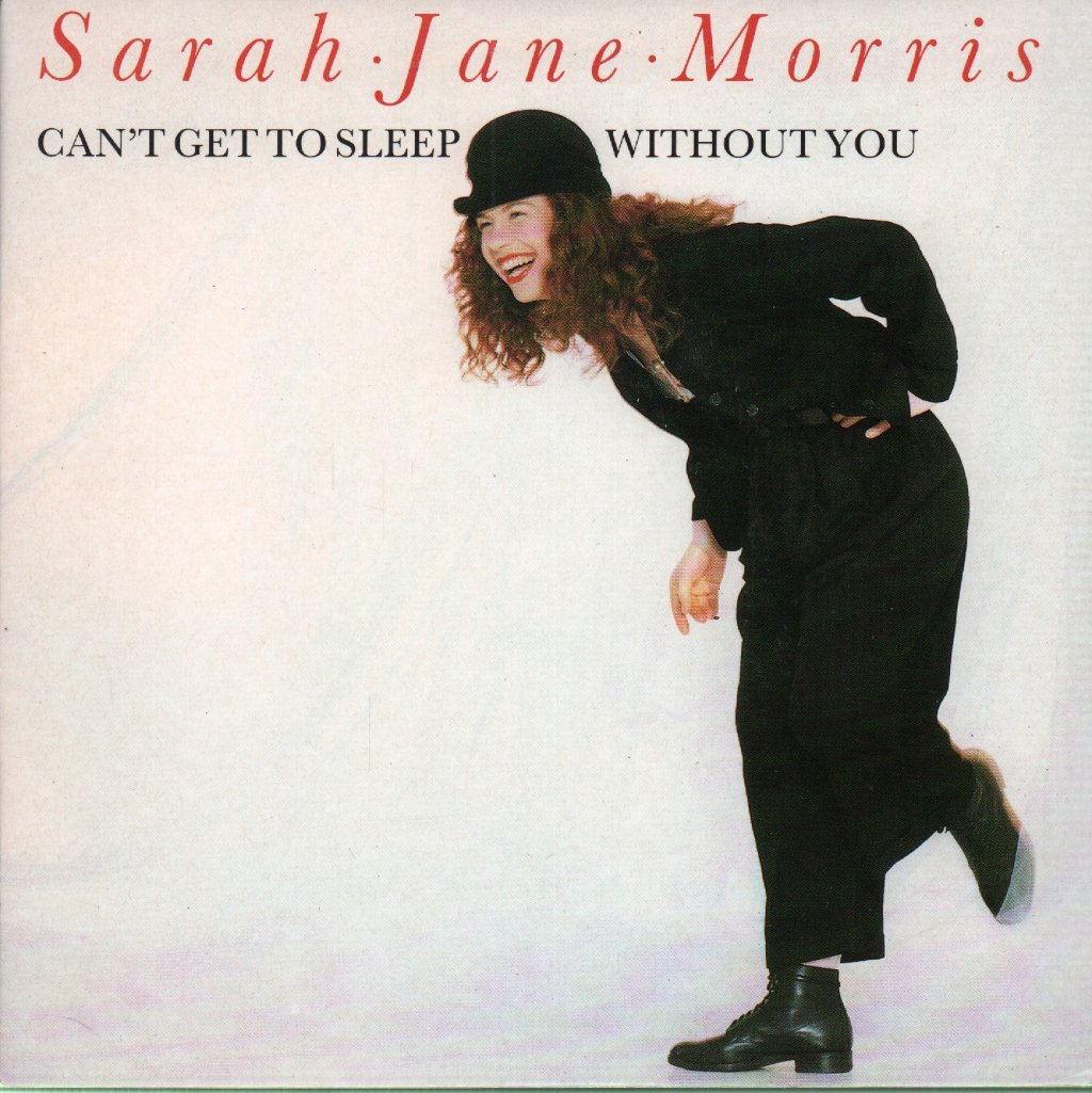 Sarah Jane Morris - Can't Get To Sleep Without You - 7 Inch